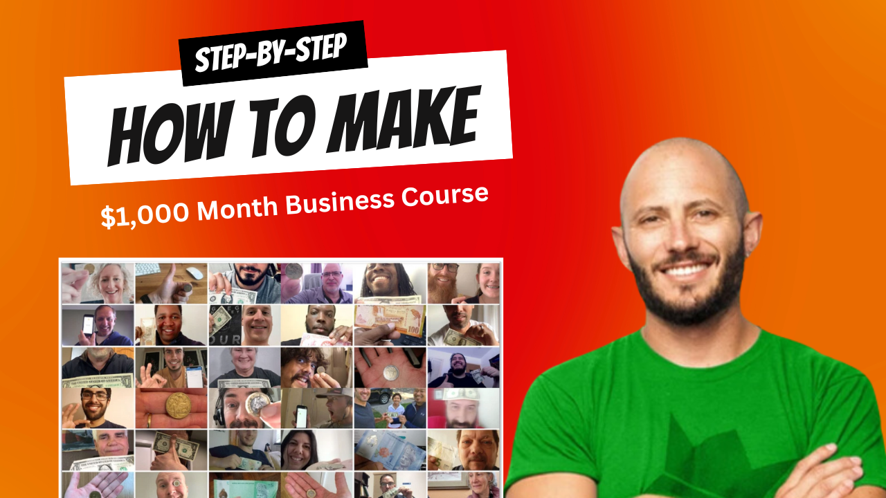 How to Make a $1,000 a Month Business Course